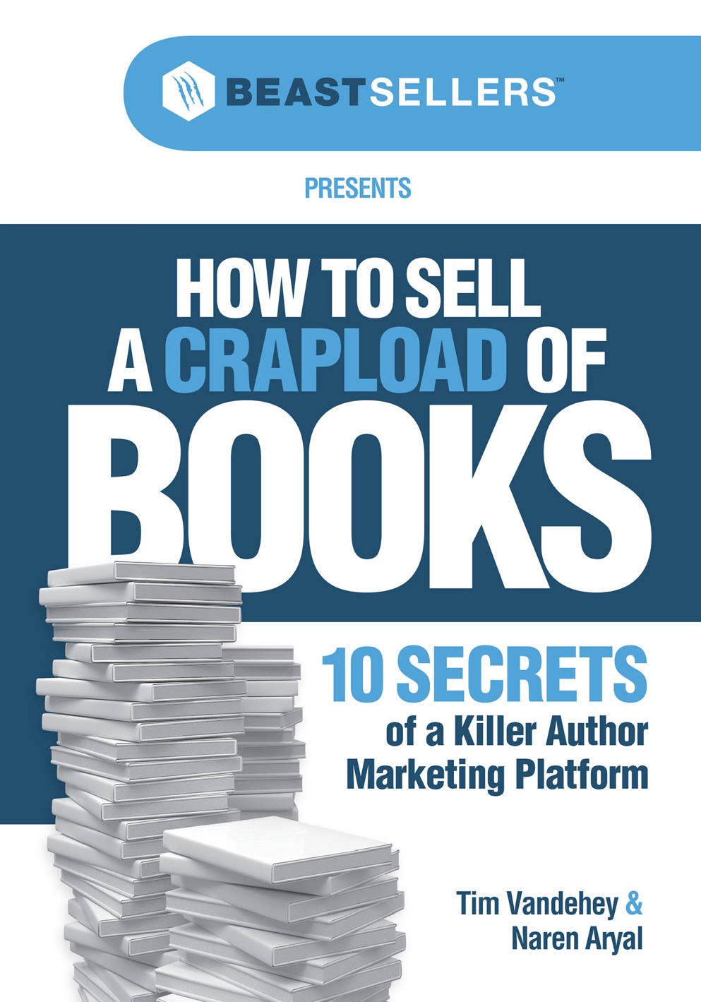 This image is the cover for the book How to Sell a Crapload of Books