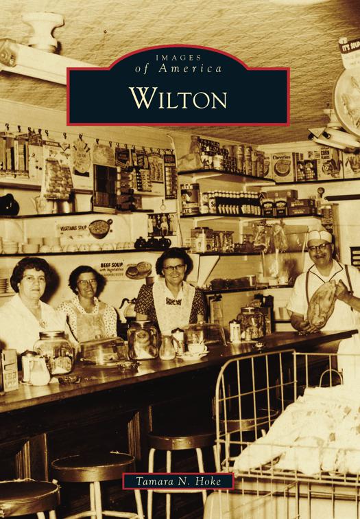 This image is the cover for the book Wilton, Images of America