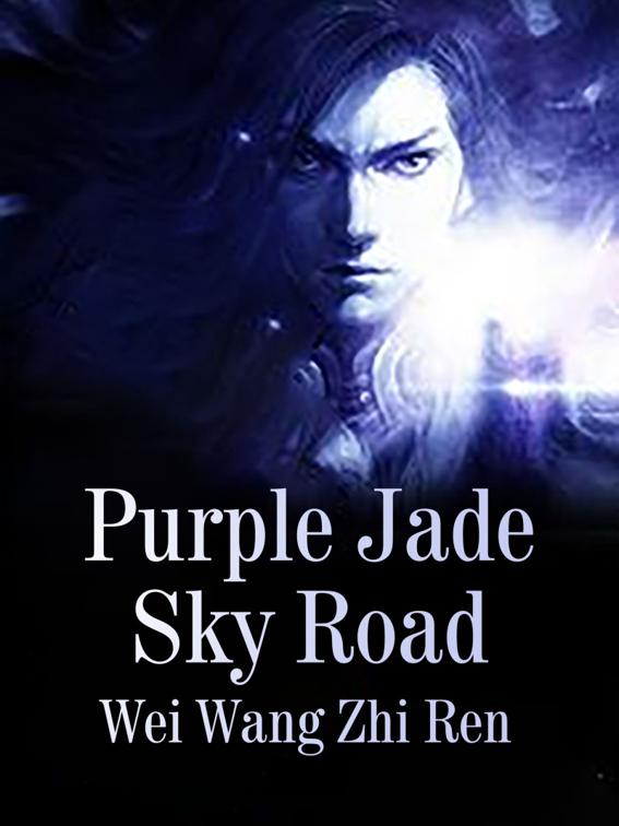 This image is the cover for the book Purple Jade Sky Road, Volume 3