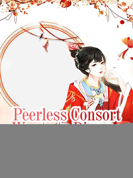 Peerless Consort Wants to Divorce, Volume 1