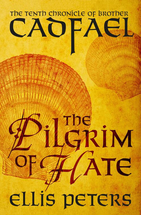 Pilgrim of Hate, The Chronicles of Brother Cadfael