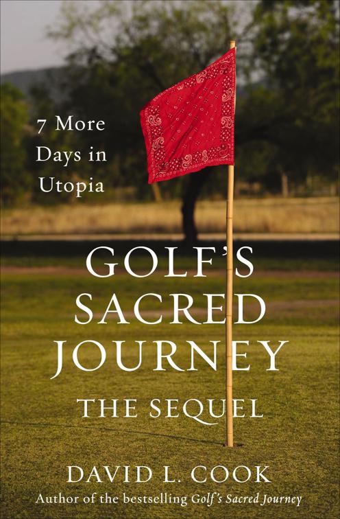 Golf&#x27;s Sacred Journey, the Sequel