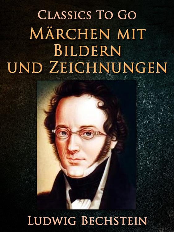 Märchen mit Bildern und Zeichnungen, Classics To Go