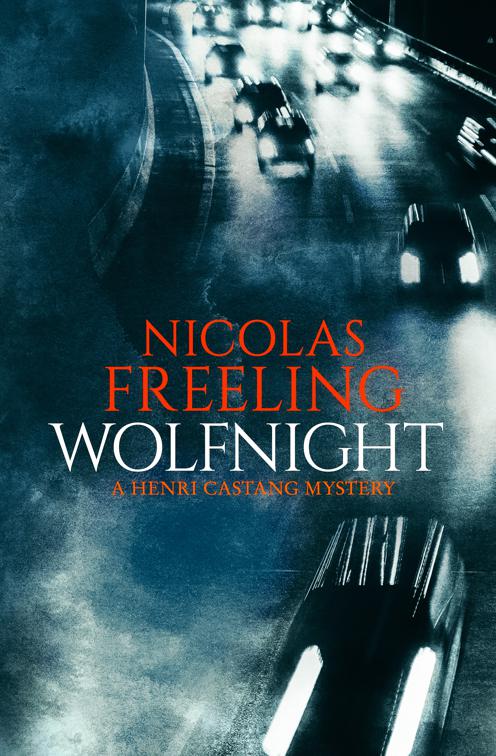 Wolfnight, The Henri Castang Mysteries