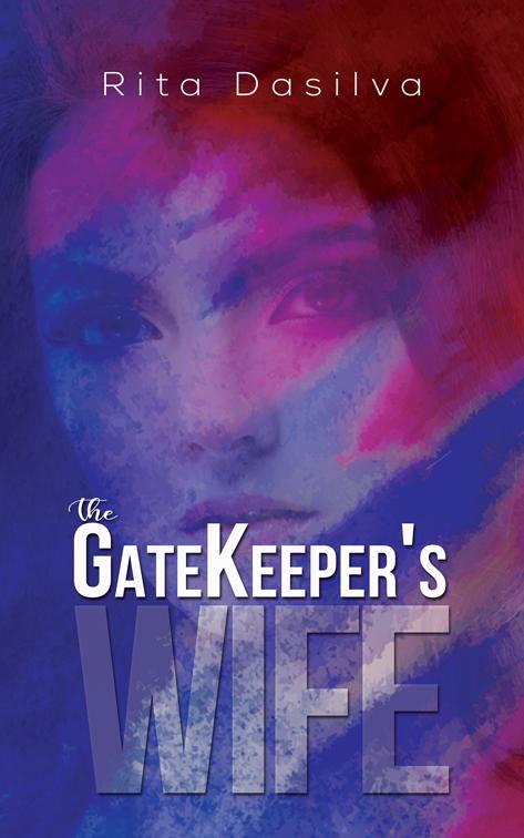 The Gatekeeper&#x27;s Wife