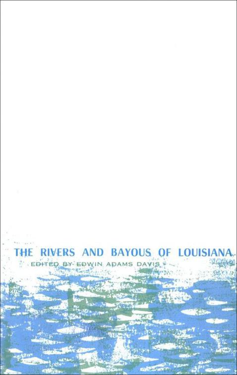 Rivers and Bayous of Louisiana
