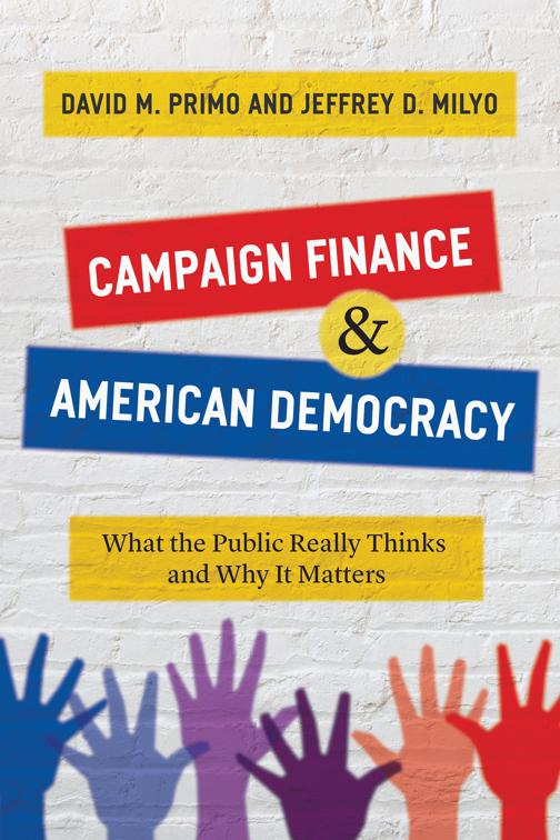 Campaign Finance &amp; American Democracy