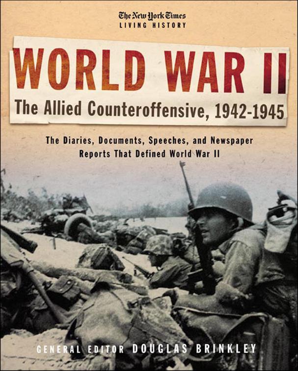 New York Times Living History: World War II, The New York Times Living History