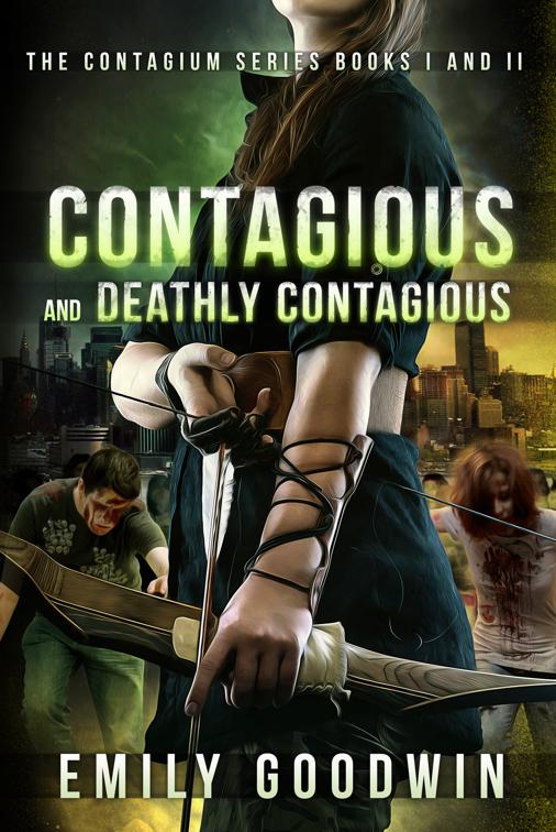 Contagious and Deathly Contagious, The Contagium Series