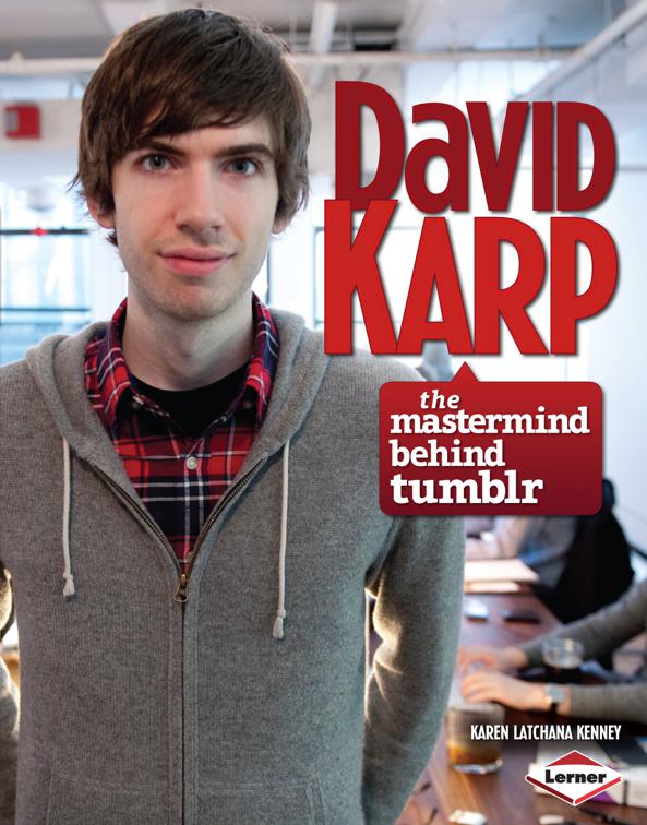 David Karp, Gateway Biographies