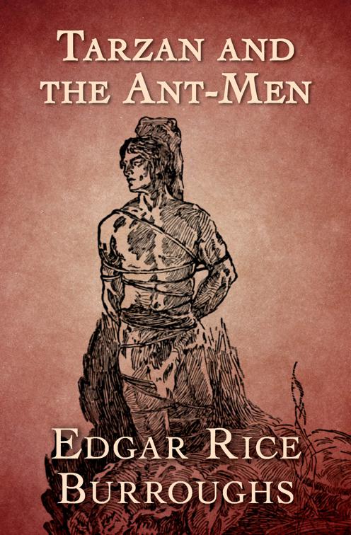 Tarzan and the Ant Men, Tarzan
