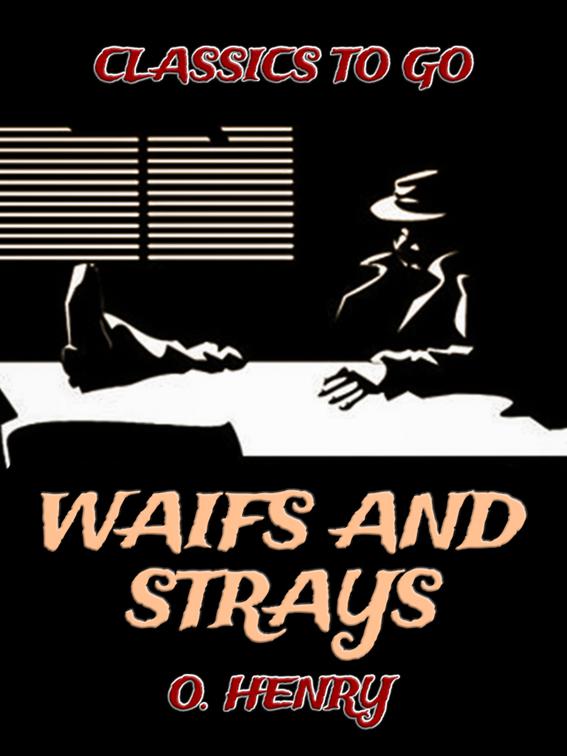 Waifs And Strays, Classics To Go
