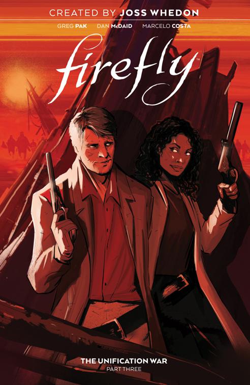 Firefly: The Unification War Vol. 3 SC (Book 3), Firefly: The Unification War