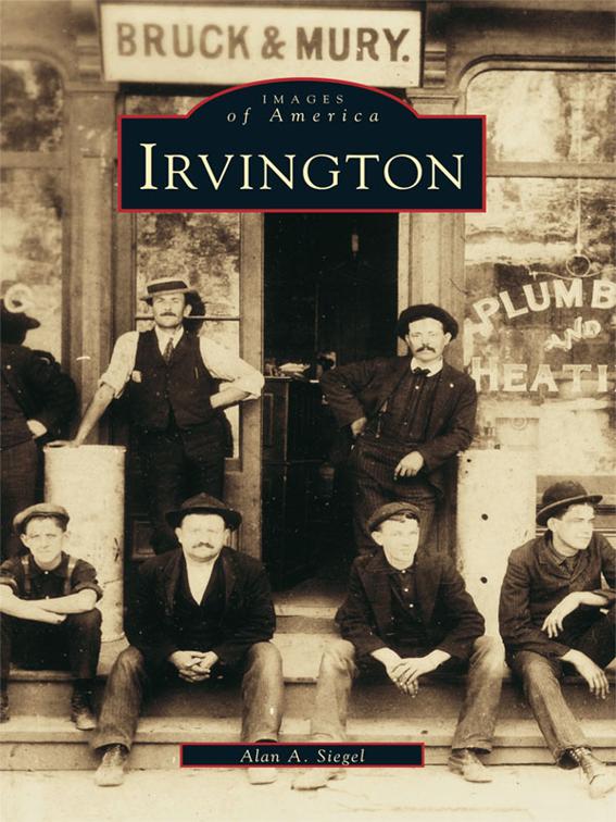 This image is the cover for the book Irvington, Images of America