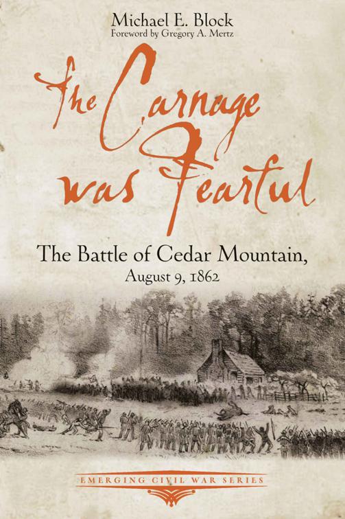 Carnage was Fearful, Emerging Civil War Series