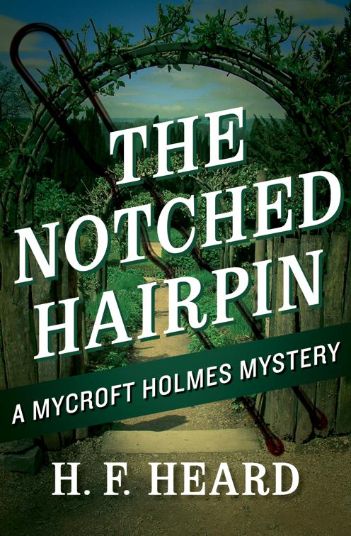 Notched Hairpin, The Mycroft Holmes Mysteries