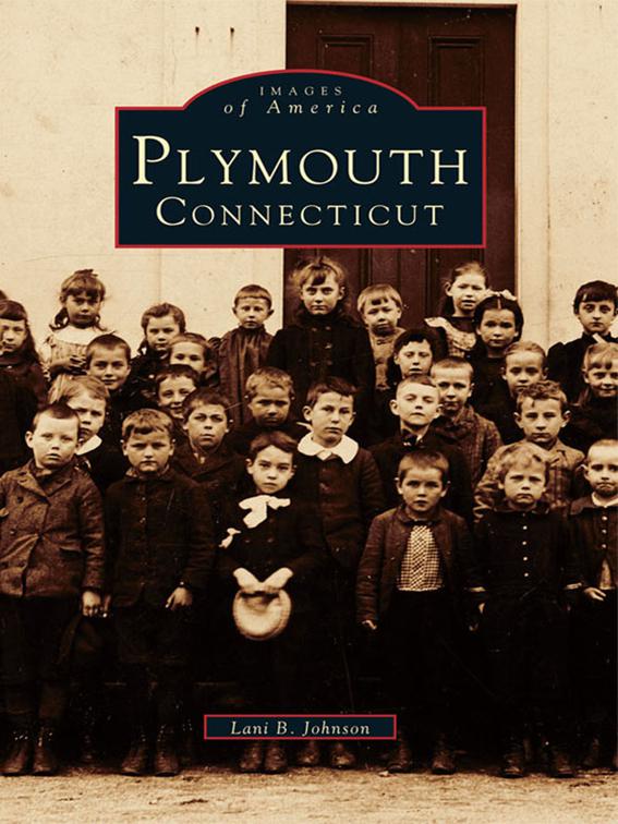 Plymouth, Connecticut, Images of America