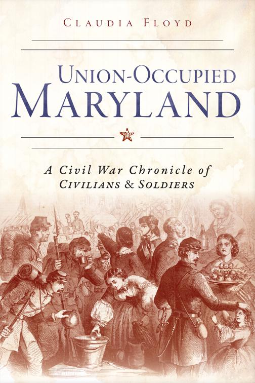 Union-Occupied Maryland, Civil War Series