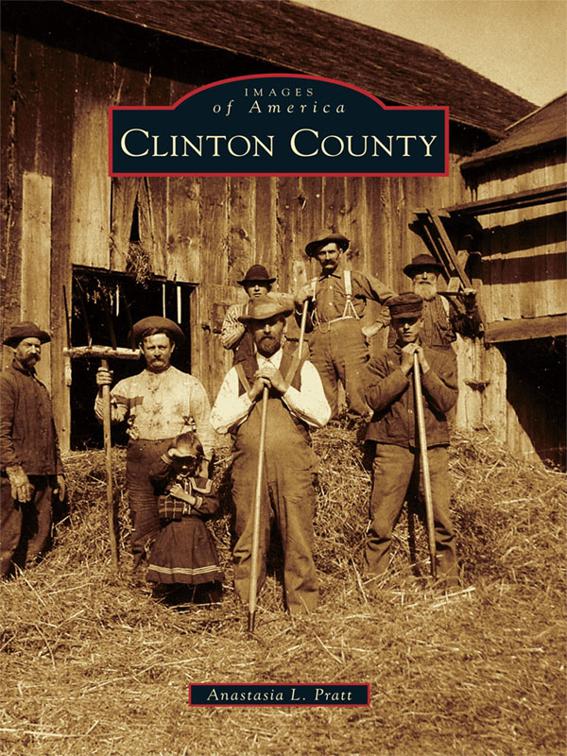 Clinton County, Images of America