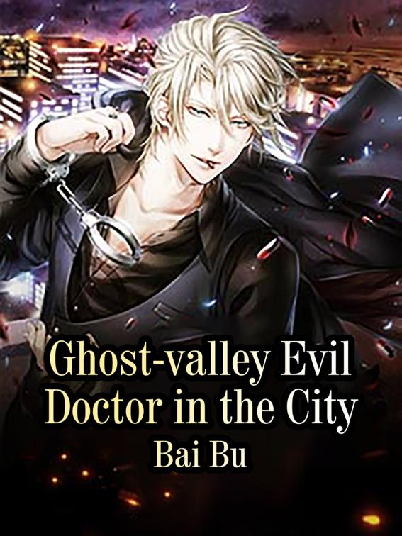 This image is the cover for the book Ghost-valley Evil Doctor in the City, Volume 5