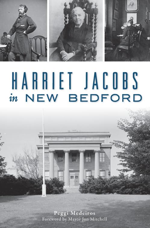 Harriet Jacobs in New Bedford, American Heritage