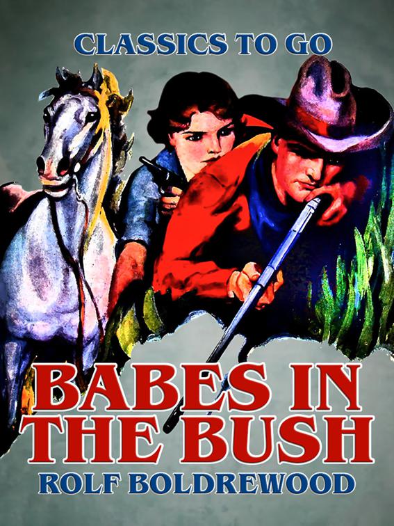 Babes in the Bush, Classics To Go