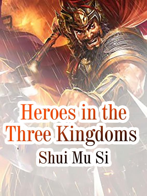 Heroes in the Three Kingdoms, Volume 7