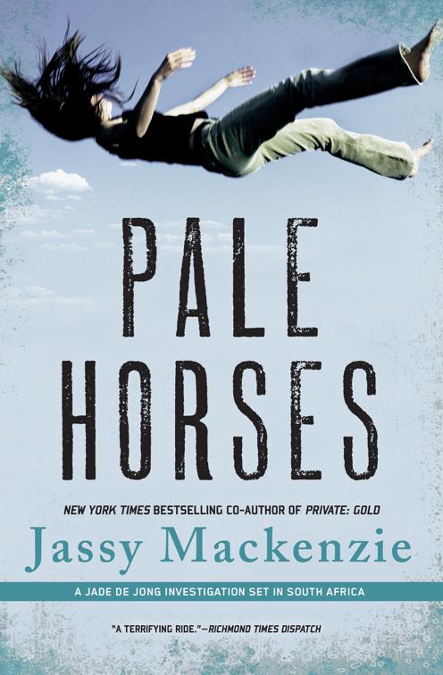 Pale Horses, A Jade de Jong Investigation