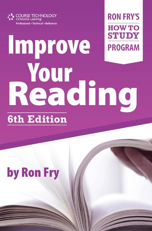 Improve Your Reading, Ron Fry&#x27;s How to Study Program