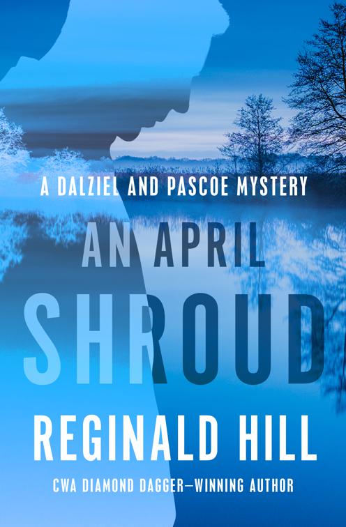 April Shroud, The Dalziel and Pascoe Mysteries