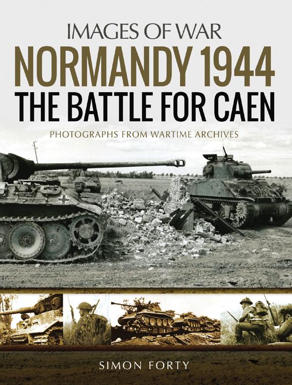 Normandy 1944: The Battle for Caen, Images of War