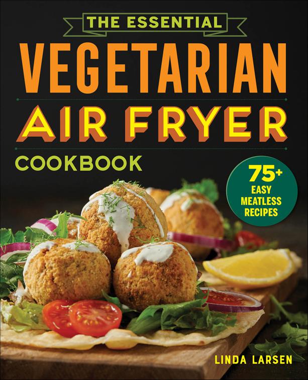 Essential Vegetarian Air Fryer Cookbook
