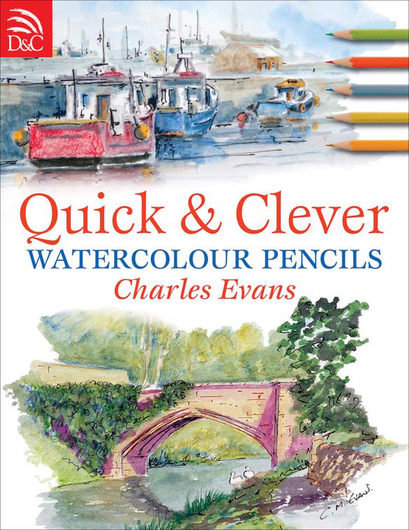 Quick &amp; Clever Watercolour Pencils