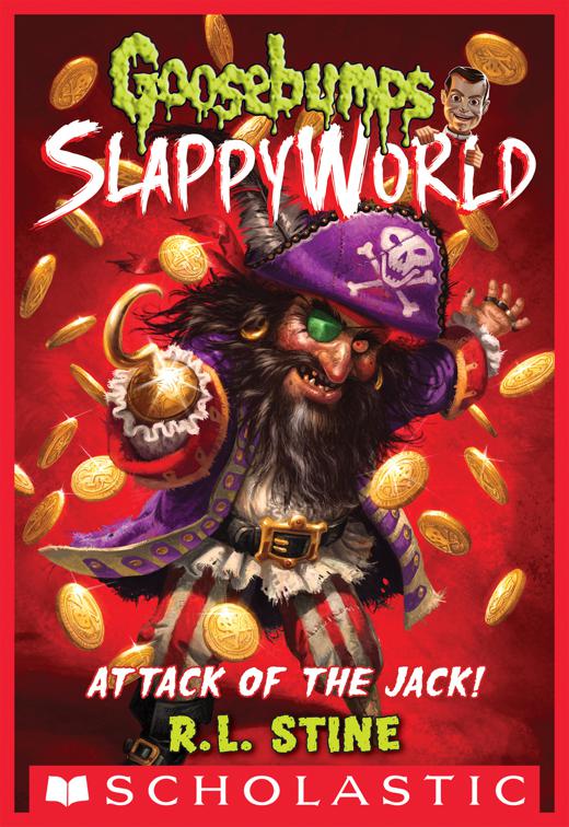 Attack of the Jack!, Goosebumps SlappyWorld