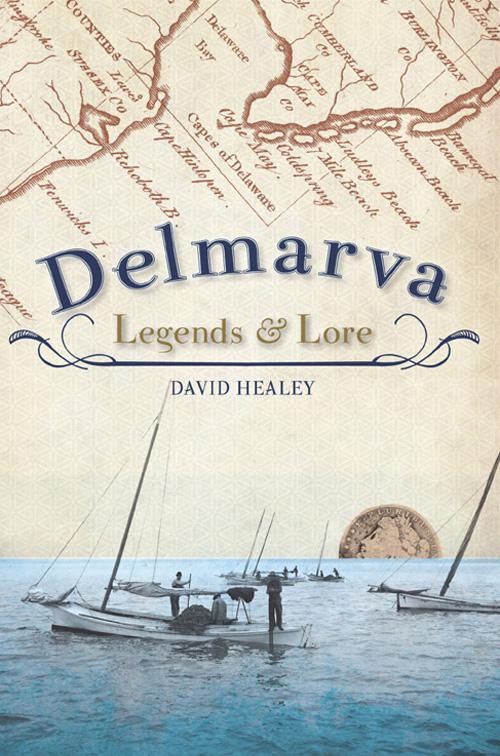 Delmarva Legends &amp; Lore, American Legends