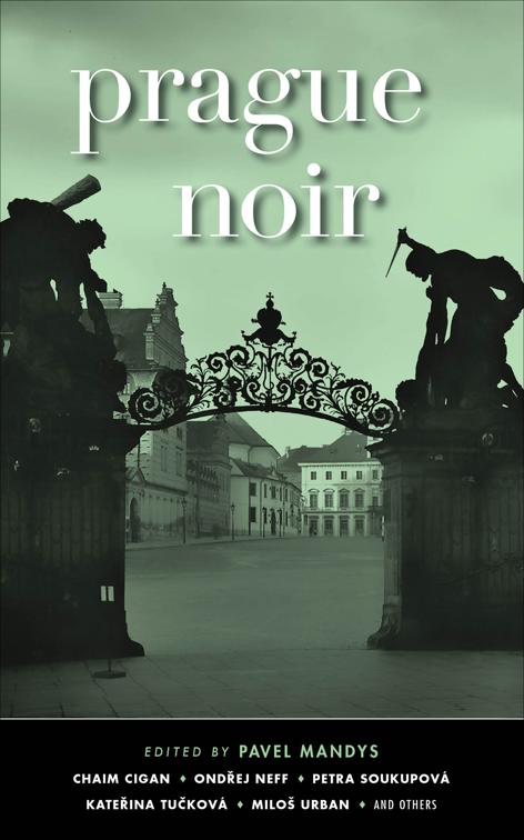 Prague Noir, Akashic Noir