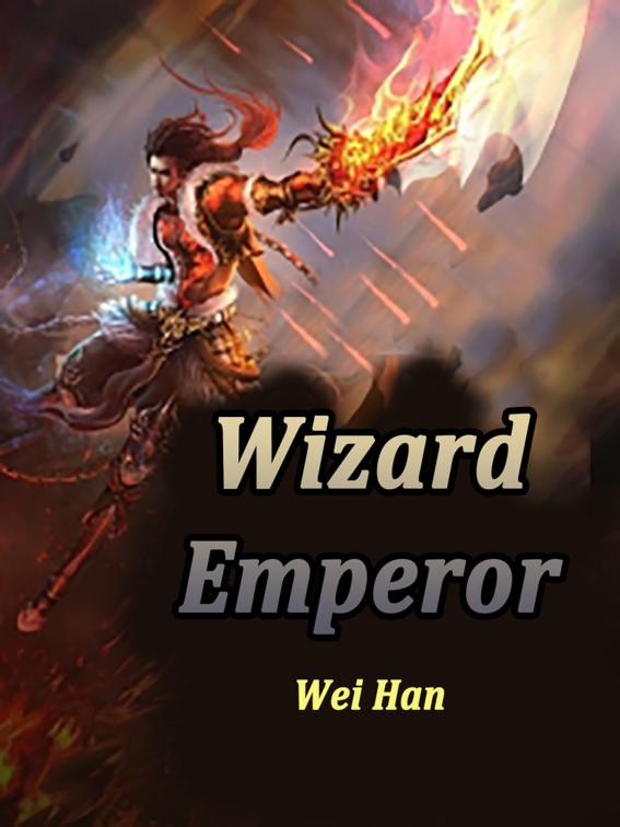 Wizard Emperor, Volume 2