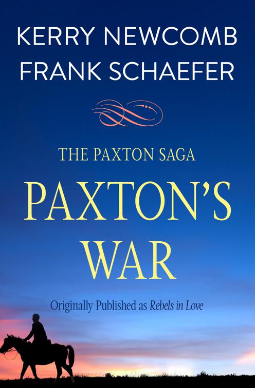 Paxton&#x27;s War, The Paxton Saga