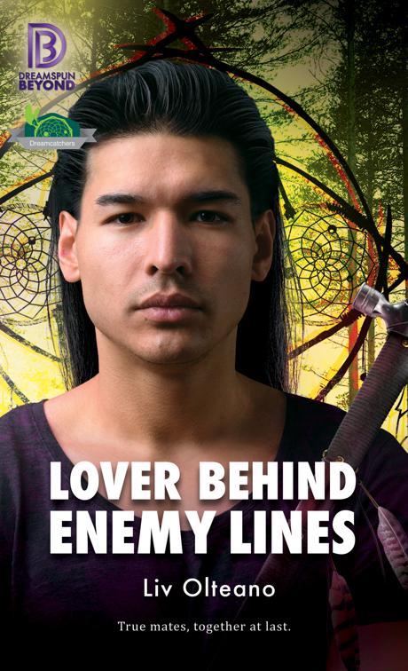 Lover Behind Enemy Lines, Dreamcatchers