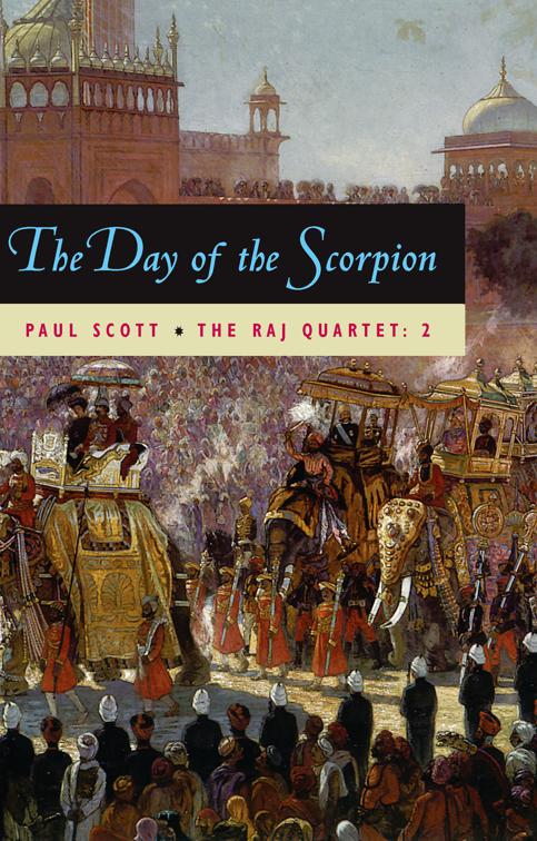 Day of the Scorpion, The Raj Quartet