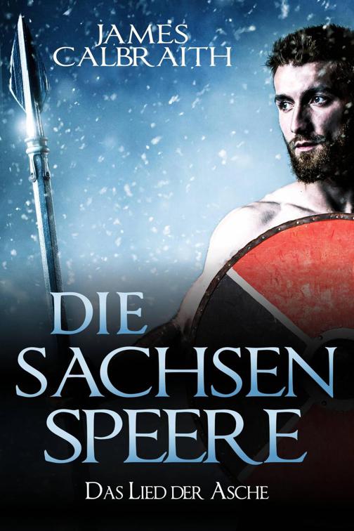 Die Sachsen Speere, Das Lied von Britannien