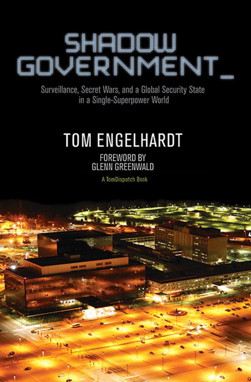 Shadow Government, TomDispatch Books
