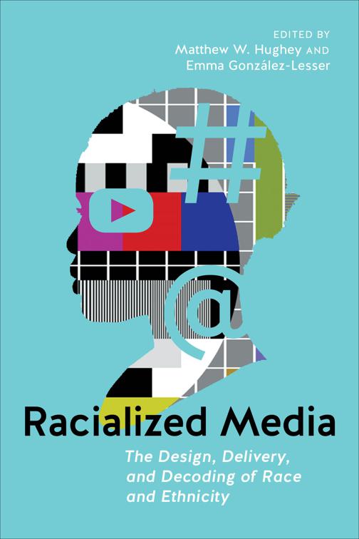 Racialized Media, Goldstein-Goren American Jewish History