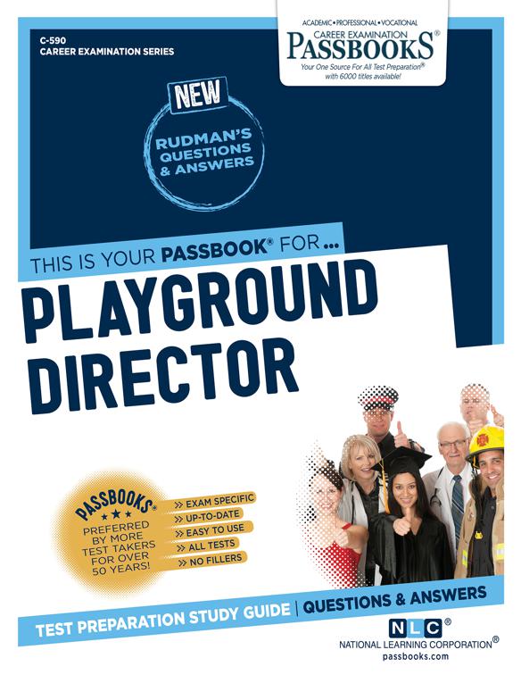 Playground Director, Career Examination Series