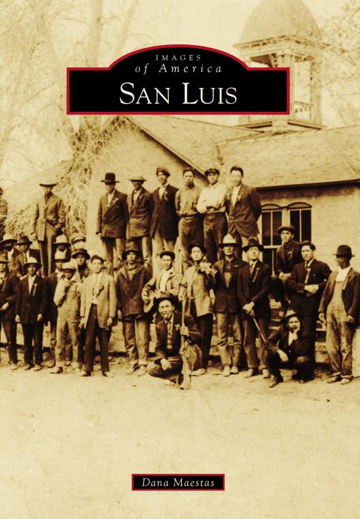 San Luis, Images of America