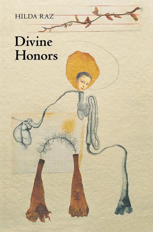Divine Honors, Wesleyan Poetry Series