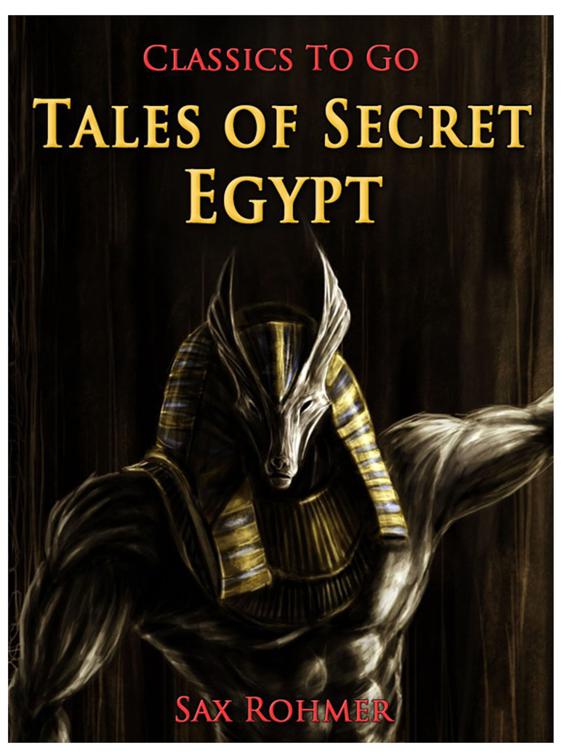 Tales of Secret Egypt, Classics To Go