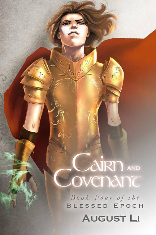 Cairn and Covenant, Blessed Epoch