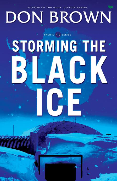 Storming the Black Ice, Pacific Rim Series