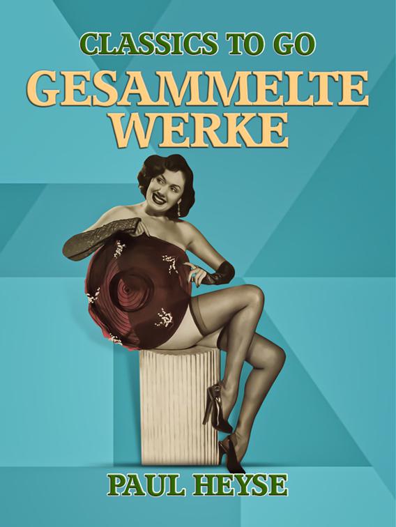Gesammelte Werke, Classics To Go